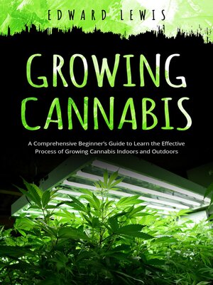 cover image of GROWING CANNABIS